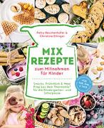 Mix-Rezepte zum Mitnehmen für Kinder