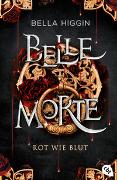 Belle Morte - Rot wie Blut