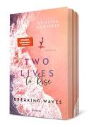 Two Lives to Rise (Breaking Waves 2)