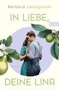 In Liebe, deine Lina (Mühlbach-Saga 1)