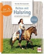 Reiten mit Halsring und gebisslosen Zäumungen