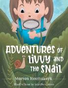 Adventures of Livvy and the Snail