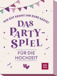 Vorderes Coverbild Wie gut kennt ihr eure Gäste? Das Partyspiel für die Hochzeit