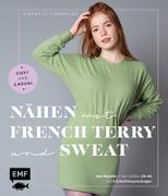 Nähen mit French Terry und Sweat – Cosy and Casual