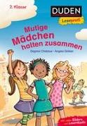 Duden Leseprofi – Mutige Mädchen halten zusammen, 2. Klasse