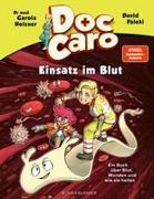 Doc Caro – Einsatz im Blut