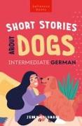 Short Stories About Dogs in Intermediate German (B1-B2 CEFR)