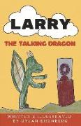 Larry the Talking Dragon: Volume 1