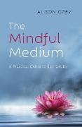 Mindful Medium, The