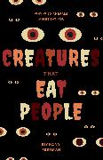 Creatures That Eat People