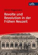 Revolte und Revolution in der Frühen Neuzeit