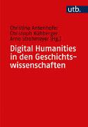 Digital Humanities in den Geschichtswissenschaften