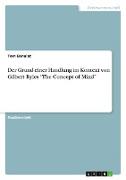 Der Grund einer Handlung im Kontext von Gilbert Ryles ¿The Concept of Mind¿