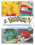 Pokémon: Das große Pokémon-Bastelbuch - Die schönsten Bastelideen aus Papier