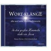 Wort-Klänge alte und neue Weihnachtsworte