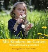 Mit Kindern im Garten