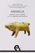 Animalia: estudios sobre animales en la Antigüedad mediterránea