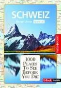 Reiseführer Schweiz. Stadtführer inklusive Ebook. Ausflugsziele, Sehenswürdigkeiten, Restaurant & Hotels uvm