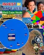 INVEST IN CAPE VERDE - Visit Cape Verde - Celso Salles