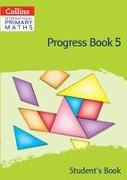 International Primary Maths Progress Book Student’s Book: Stage 5