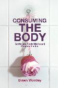 Consuming the Body