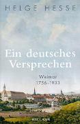 Ein deutsches Versprechen. Weimar 1756–1933 | Die Bedeutung Weimars für die weltweite Kunst und Kultur