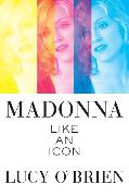 Madonna: Like an Icon