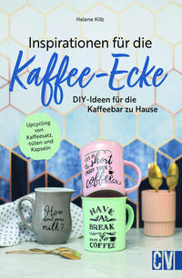 Vorderes Coverbild Inspirationen für die Kaffee-Ecke