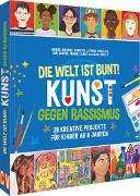 Die Welt ist bunt! Kunst gegen Rassismus