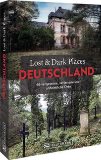 Vorderes Coverbild Lost & Dark Places Deutschland