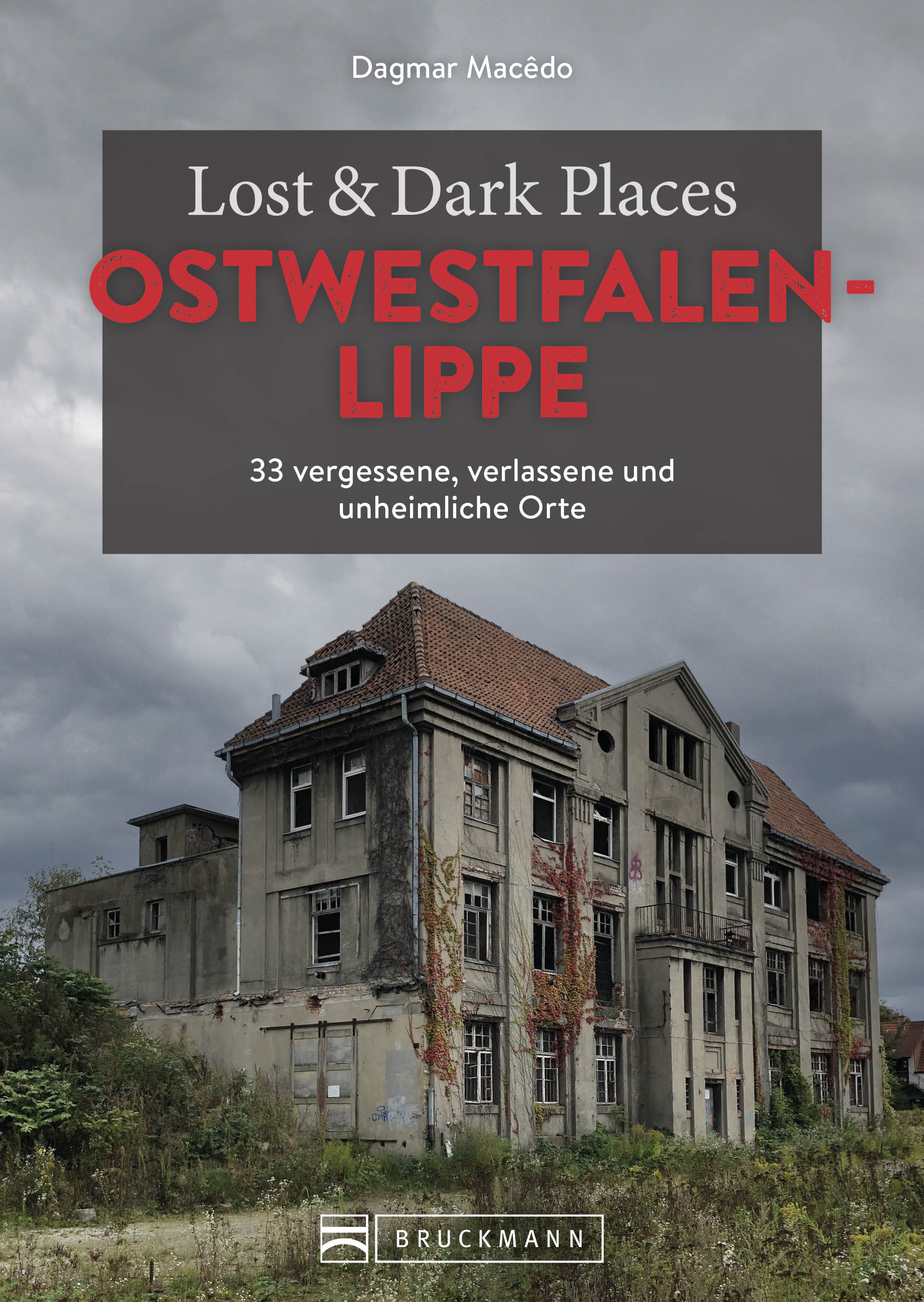 Anderes Coverbild Lost & Dark Places Ostwestfalen-Lippe