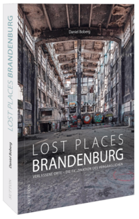 Vorderes Coverbild Lost Places Brandenburg