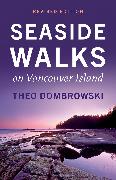 Seaside Walks on Vancouver Island — Revised Edition