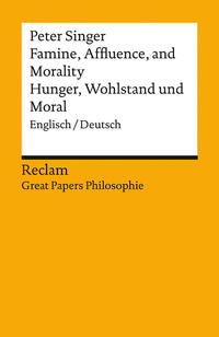 Vorderes Coverbild Famine, Affluence, and Morality / Hunger, Wohlstand und Moral. Englisch/Deutsch. [Great Papers Philosophie]