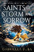 The Saints of Storm and Sorrow