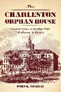 The Charleston Orphan House