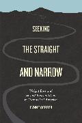 Seeking the Straight and Narrow