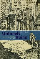 Untimely Ruins