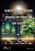 Next-Generation Nanochitosan for Enhanced Crop Production and Food Security