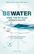 BEWATER – Ohne Tun ist alles Können nichts