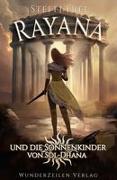 Rayana und die Sonnenkinder von Sol-Dhana