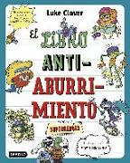 El libro antiaburrimiento. Especial superhéroes