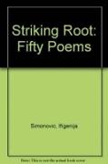 Striking Root