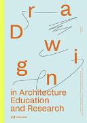 Drawing in Architecture Education and Research