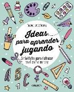 Ideas para aprender jugando