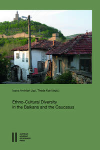 Vorderes Coverbild Ethno-Cultural Diversity in the Balkans and the Caucasus