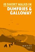 Vorderes Coverbild 15 Short Walks in Dumfries and Galloway