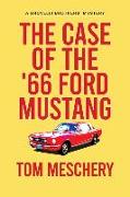 The Case of the '66 Ford Mustang