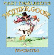 Mary Engelbreit's Mother Goose Favorites