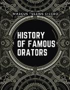 History Of Famous Orators